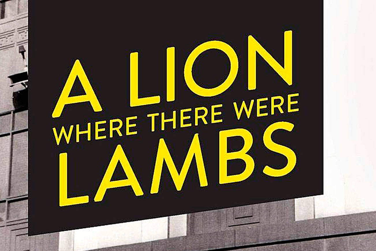 Courtesy photo                                 In “A Lion Where There Were Lambs,” Erxleben discloses new revelations and compelling details about some of the most famous, headline-breaking legal cases in the Pacific Northwest.