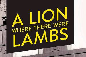 Courtesy photo                                 In A Lion Where There Were Lambs, Erxleben discloses new revelations and compelling details about some of the most famous, headline-breaking legal cases in the Pacific Northwest.